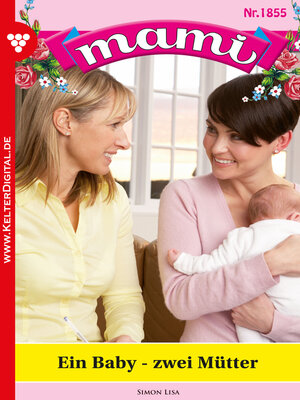 cover image of Ein Baby--zwei Mütter
